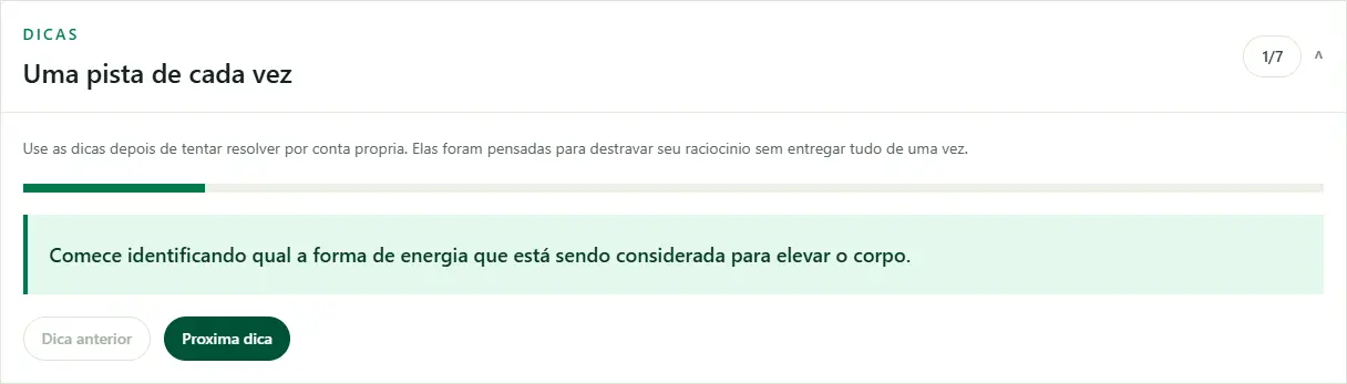 Captura real da primeira dica: comece identificando a forma de energia considerada para elevar o corpo. A plataforma permite avançar uma pista por vez.